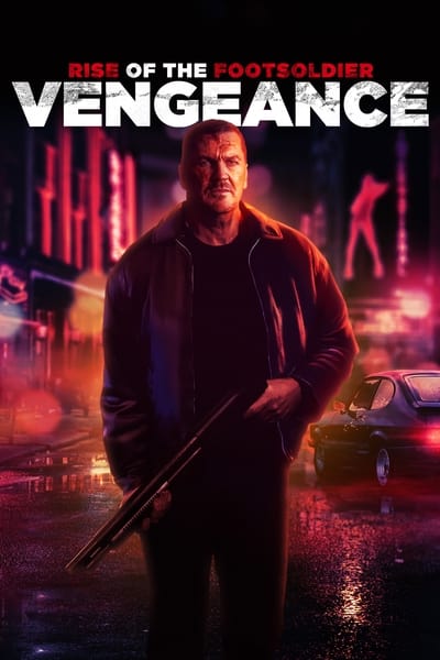 Rise of the Footsoldier: Vengeance (2024) Torrent Legendado Downloads