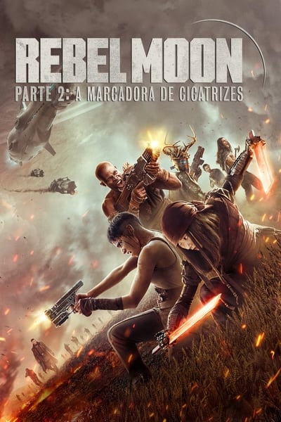 Rebel Moon – Parte 2: A Marcadora de Cicatrizes (2024) Torrent Dublado Downloads