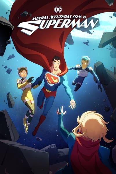 Minhas Aventuras com o Superman 2ª Temporada (2024) Torrent Dublado Downloads