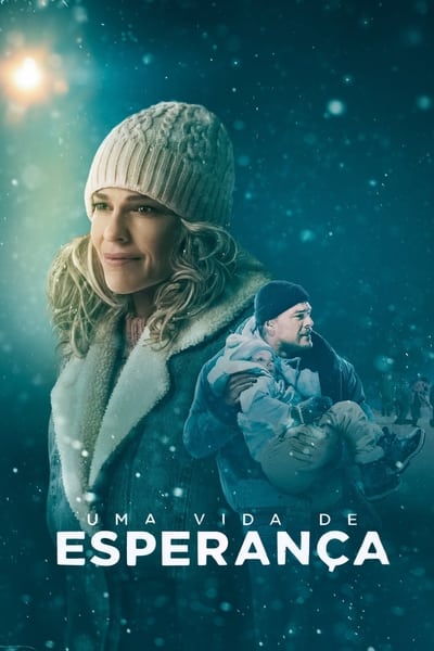 Uma Vida de Esperança (2024) Torrent Dublado Downloads