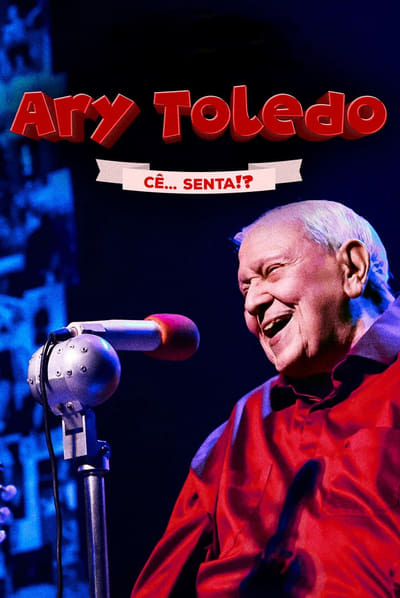 Ary Toledo: Cê Senta Nacional Torrent (2024) Downloads