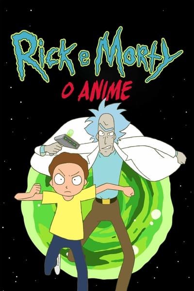 Série Rick e Morty: O Anime 1ª Temporada (2024)