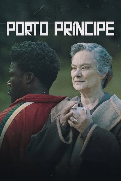 Filme Porto Príncipe (2024)