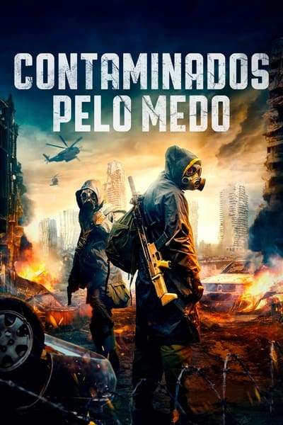 Filme Contaminados Pelo Medo (2024)