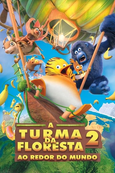 Filme A Turma da Floresta 2: Ao Redor do Mundo (2024)