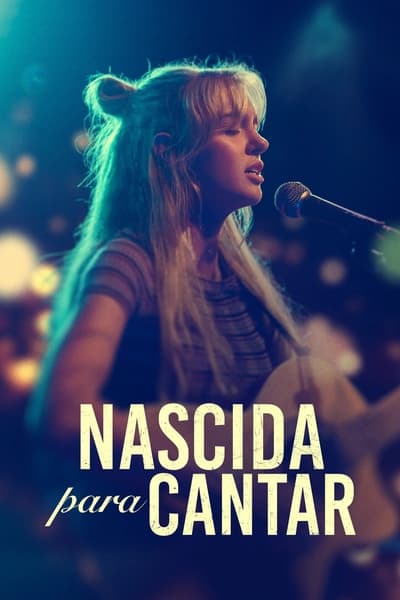 Filme Nascida para Cantar (2024)