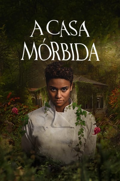 Filme A Casa Mórbida (2024)