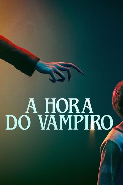 Filme A Hora do Vampiro (2024)