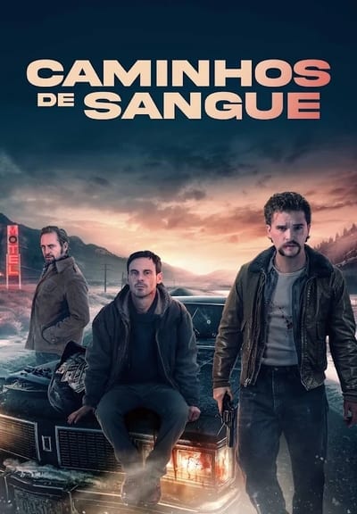 Filme Caminhos de Sangue (2024)