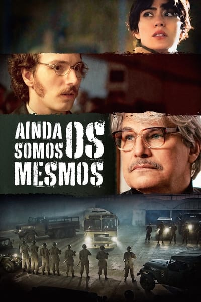 Filme Ainda Somos os Mesmos (2024)