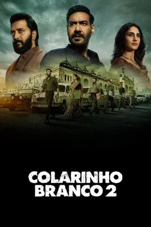 Filme Colarinho Branco 2 2025