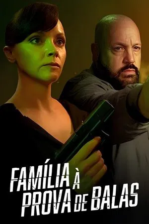 Filme Família à Prova de Balas 2025