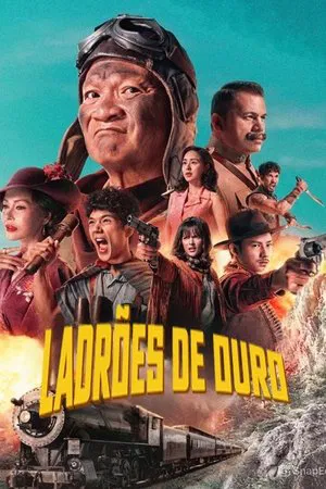 Filme Ladrões de Ouro 2025