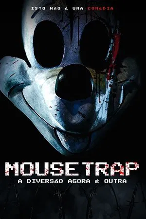 Filme Mouse Trap: A Diversão Agora é Outra 2024