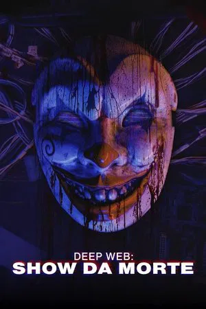 Deep Web: Show da Morte (2024)