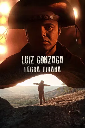 Filme Luiz Gonzaga: Légua Tirana (2025)