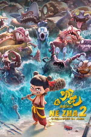 Ne Zha 2: O Renascer da Alma (2025)