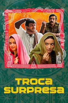 Filme Troca Surpresa (2024)