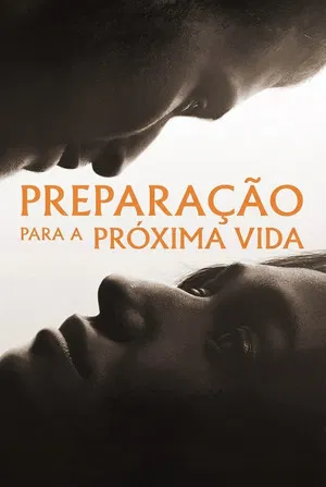 Preparação para a Próxima Vida (2025)