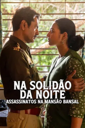 Na Solidão da Noite: Assassinatos na Mansão Bansal (2025)