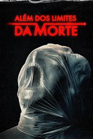 Além dos Limites da Morte (2024)
