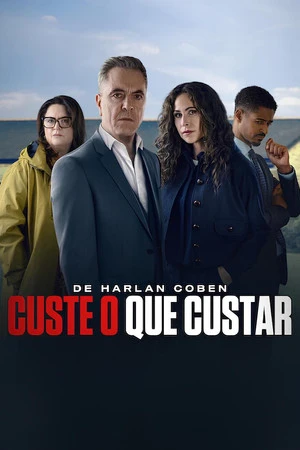 Custe o que Custar 1ª Temporada (2026)