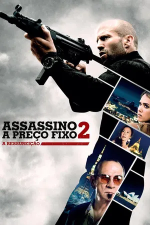 Assassino a Preço Fixo 2 – A Ressurreição (2016)