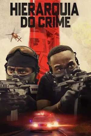 Hierarquia do Crime (2025)