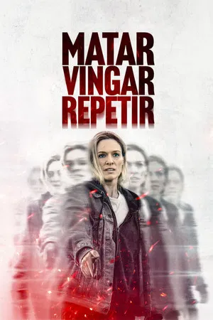 Matar. Vingar. Repetir (2026)