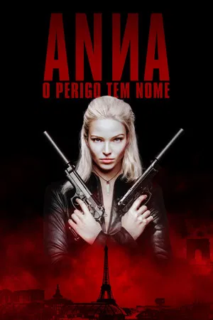 Anna: O Perigo Tem Nome (2019)