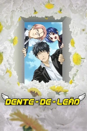 Dente-de-Leão 1ª Temporada (2026)