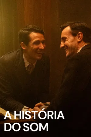 A História do Som (2025)
