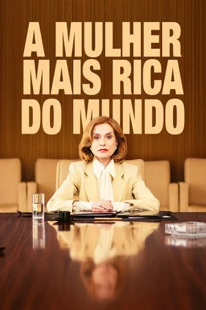 A Mulher Mais Rica do Mundo (2025)