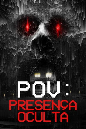 POV: Presença Oculta (2026)