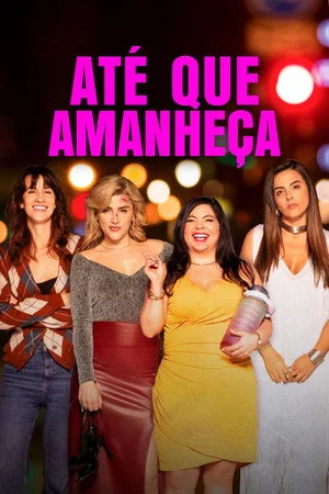 Até Que Amanheça (2026)