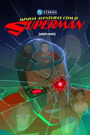 Minhas Aventuras com o Superman 3ª Temporada (2026)