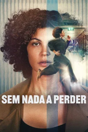 Sem Nada a Perder (2026)