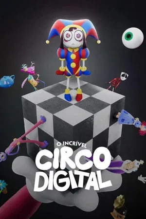 O Incrível Circo Digital 1ª Temporada (2025)